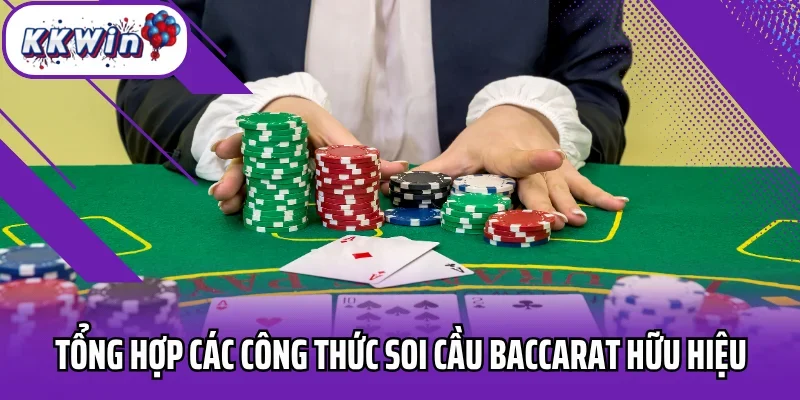 Tổng hợp các công thức soi cầu baccarat hữu hiệu
