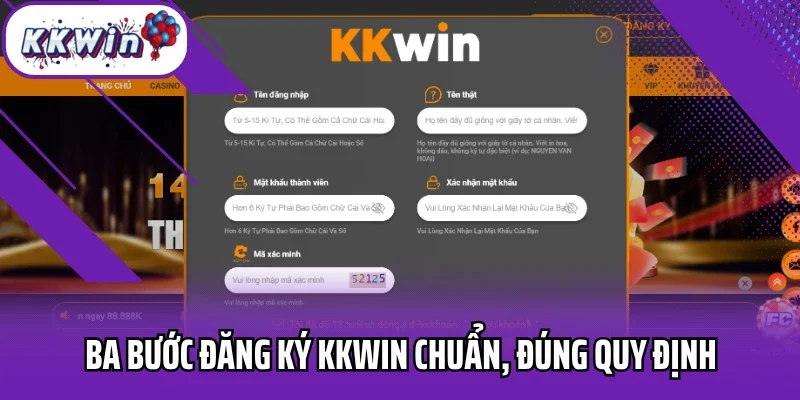 Ba bước đăng ký Kkwin chuẩn, đúng quy định